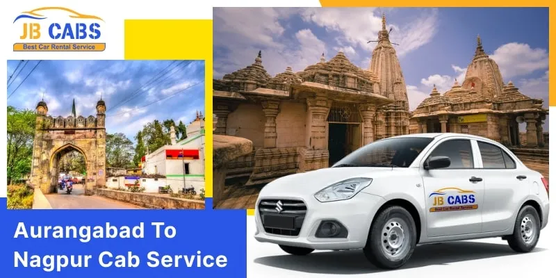Aurangabad to Nagpur Cab Service