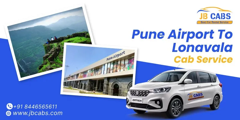 Pune Airport to Lonavala Cab Service | Pune Airport to Lonavala Taxi Fare Starts @12 Rs/Km