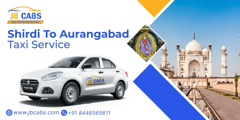 Shirdi to Aurangabad Cab Service